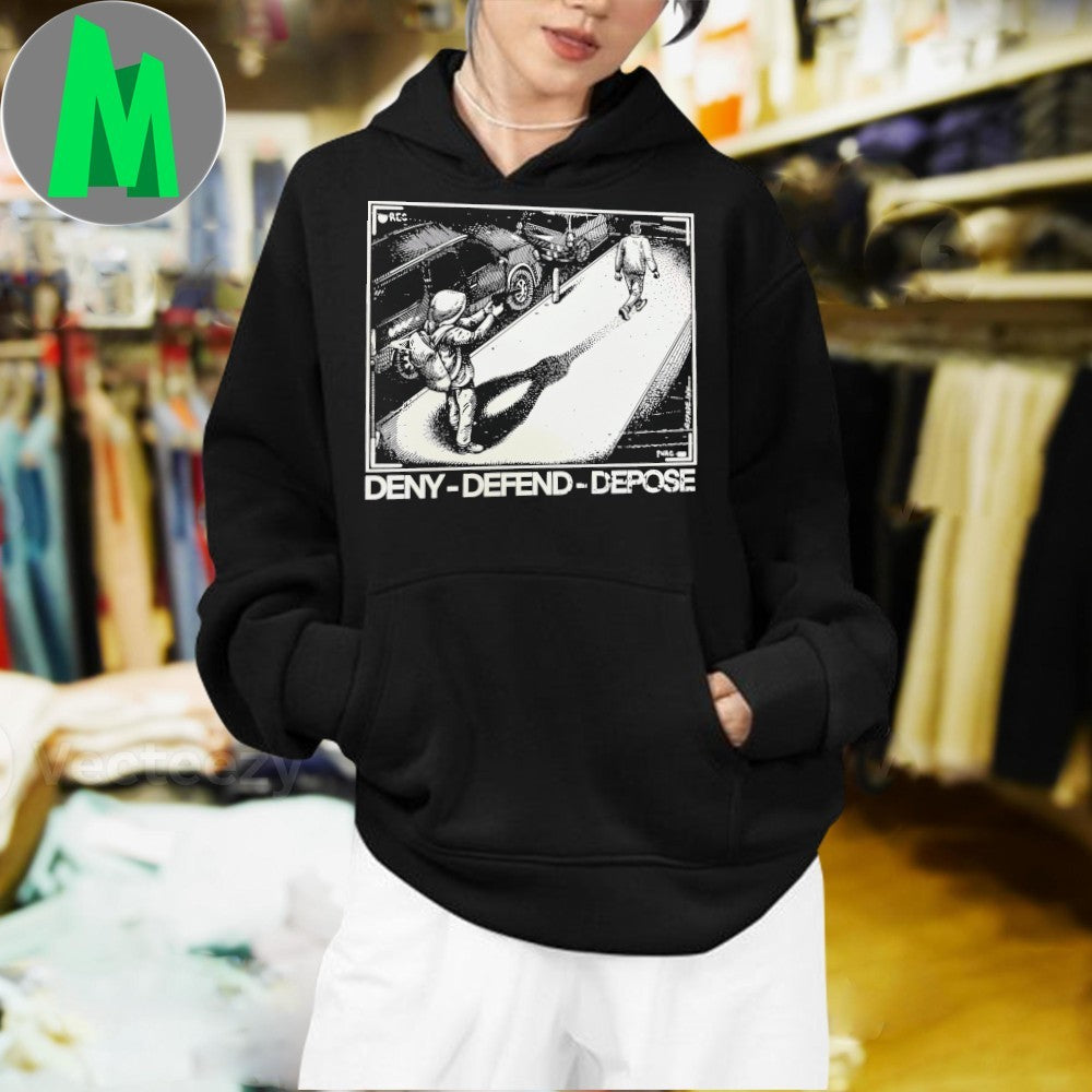 Original Deny Defend Depose Propaganda Style Shirt Unisex