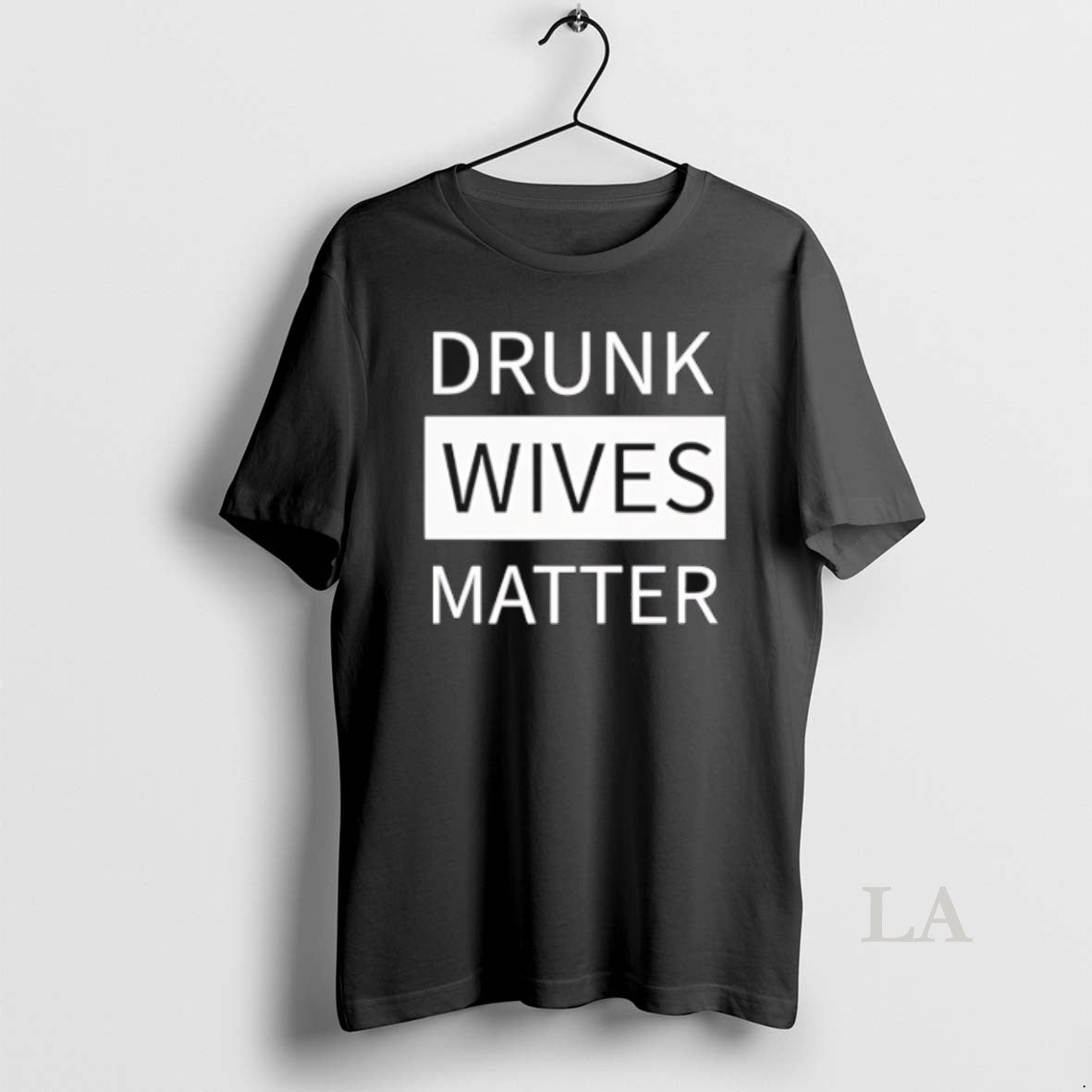Original Drunk Wives Matter 2025