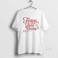 Original Feral Free For The Press