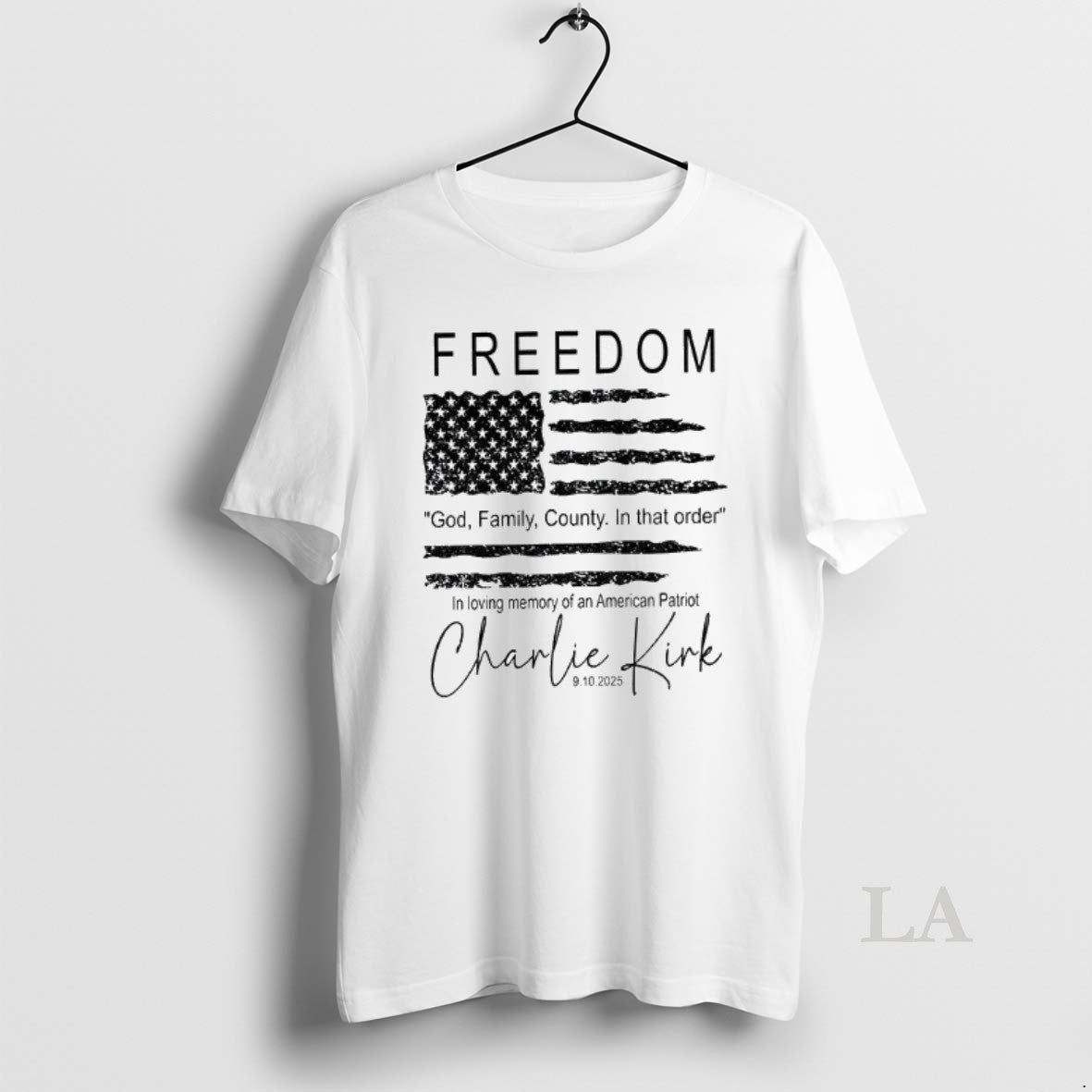 Original Freedom Charlie Kirk American Flag God Family Country In That Order 9 10 2025