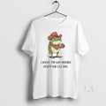 Original Frog Cowboy Meme I Have To Say Weird Stuff Or Ill Die