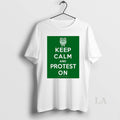 Original Frog Keep Calm And Protest On