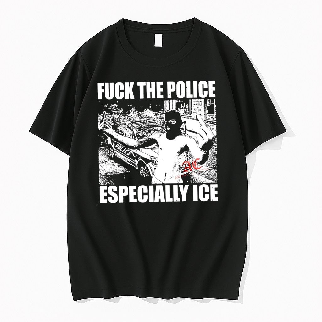 Original Fuck The Police Especially Ice Tshirts Jpg Unisex