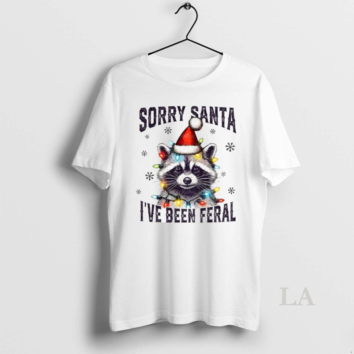 Original Funny Raccoon With Santa Claus Hat Sorry Santa Ive Been Feral