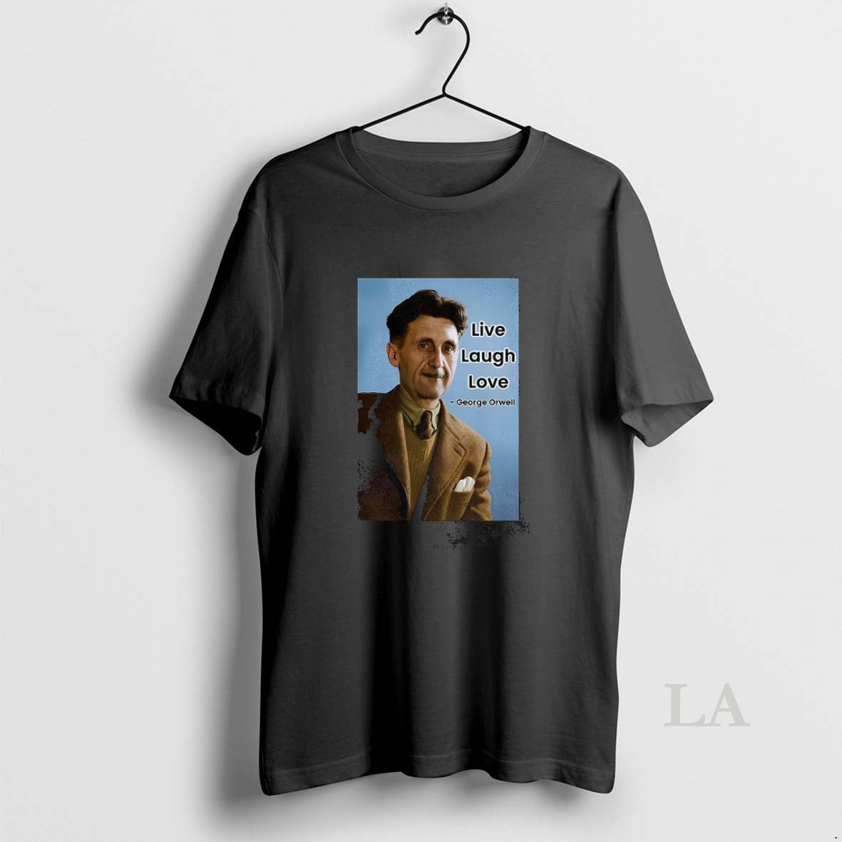 Original George Orwell Live Laugh Love Quote Retro