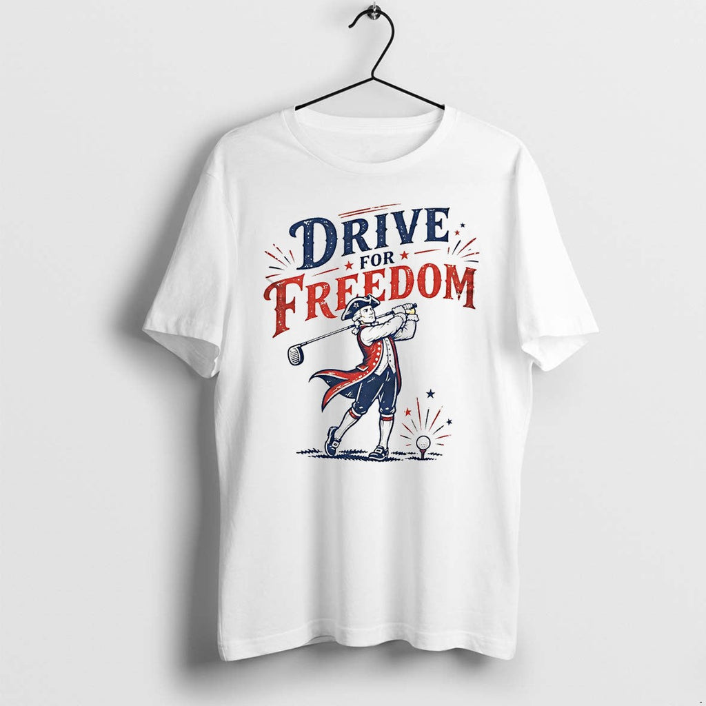 Original George Washington Playing Golf Drive For Freedom 4th Of July Patriotic Tshirts Unisex