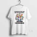 Original Gnome 2 Reasons Why People Dont Mind Their Own Business No Mind No Business