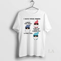 Original Gnome I Have Three Moods What The Fuck Are You Fucking Kidding Me Fuck