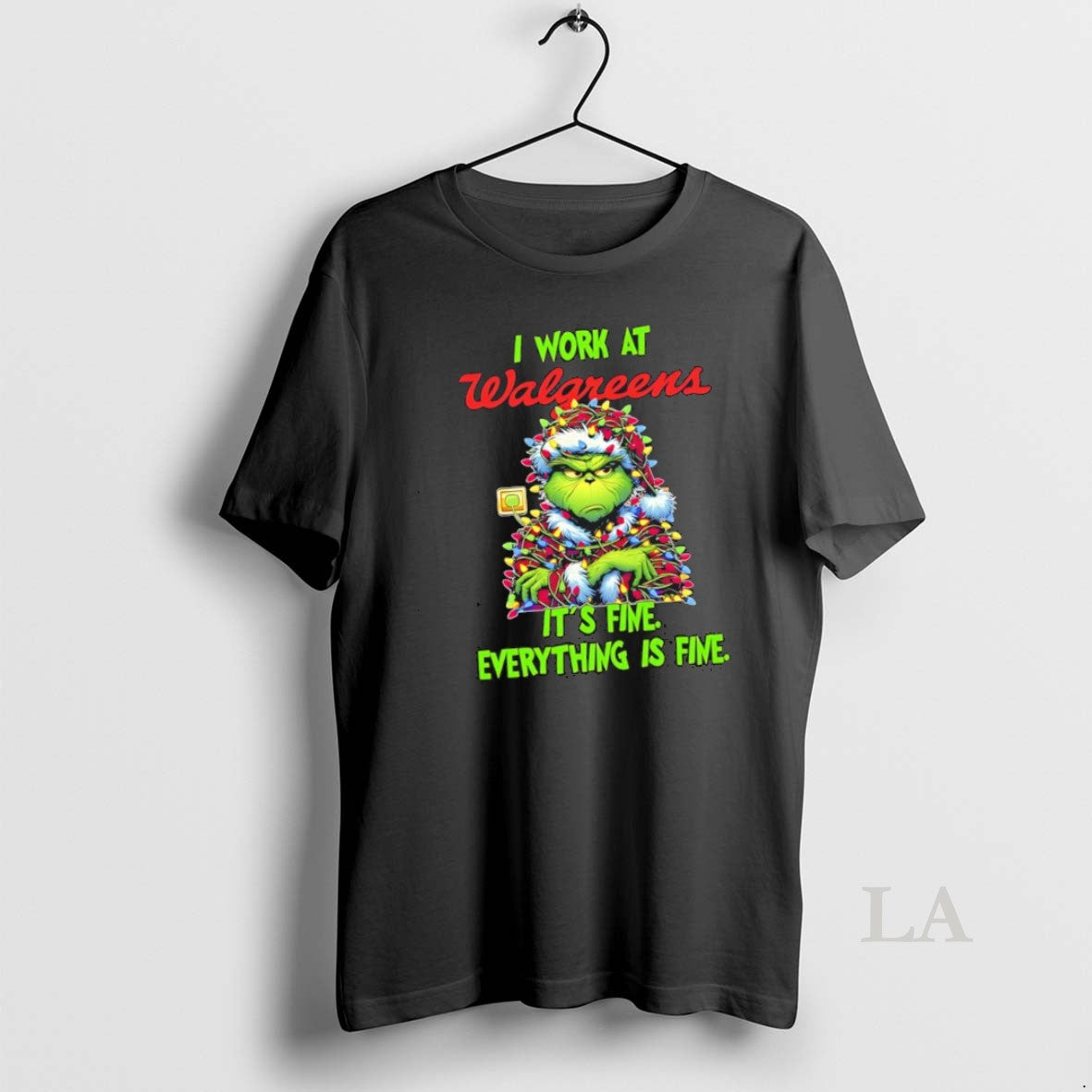 Original Grinch I Work At Walgreens Logo Its Fine Everything Is Fine