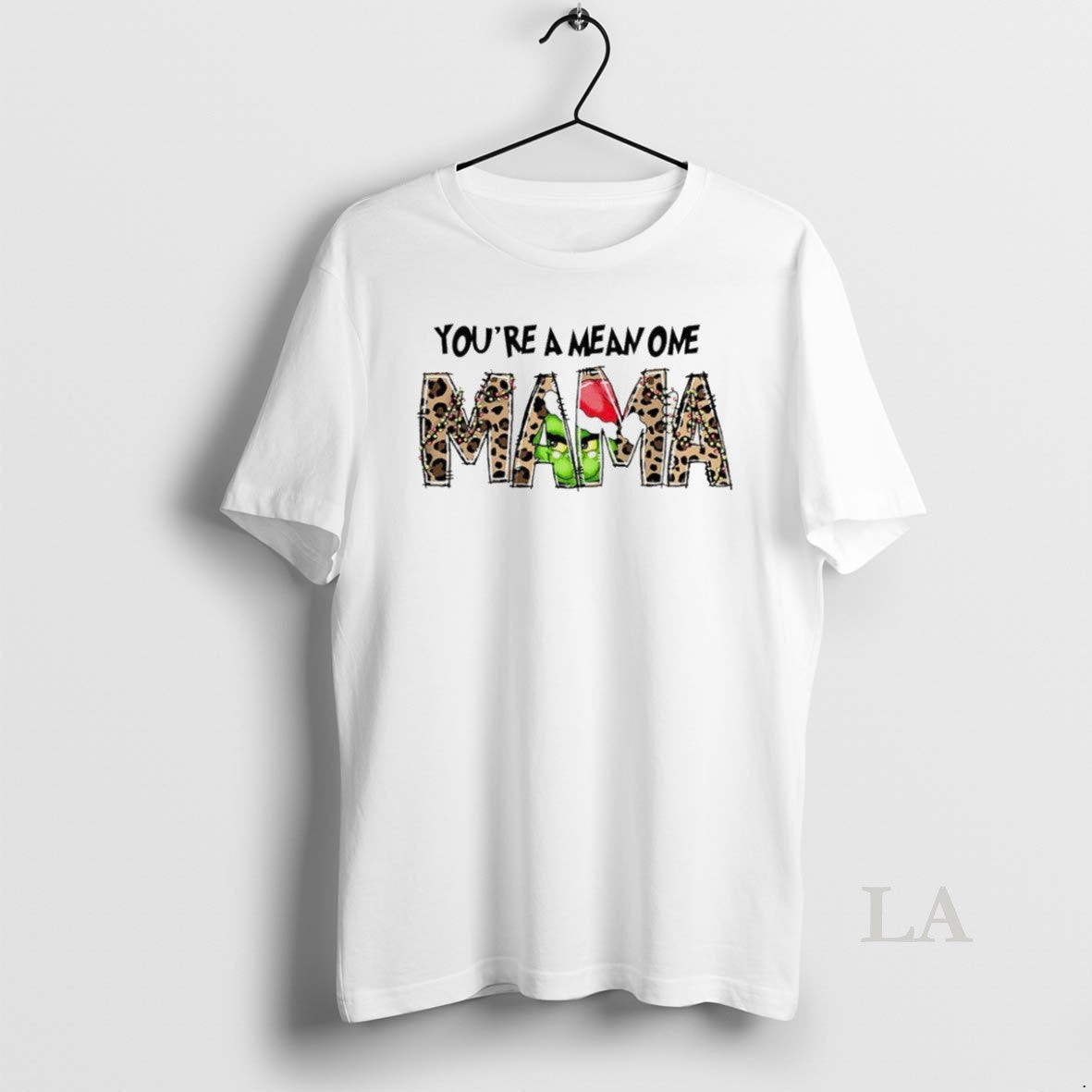 Original Grinch Youre Mean One Mama Christmas White