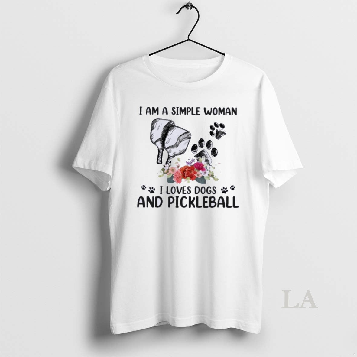 Original I Am A Simple Woman I Love Dogs And Pickleball Unisex