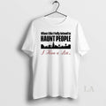 Original I Intend To Haunt People