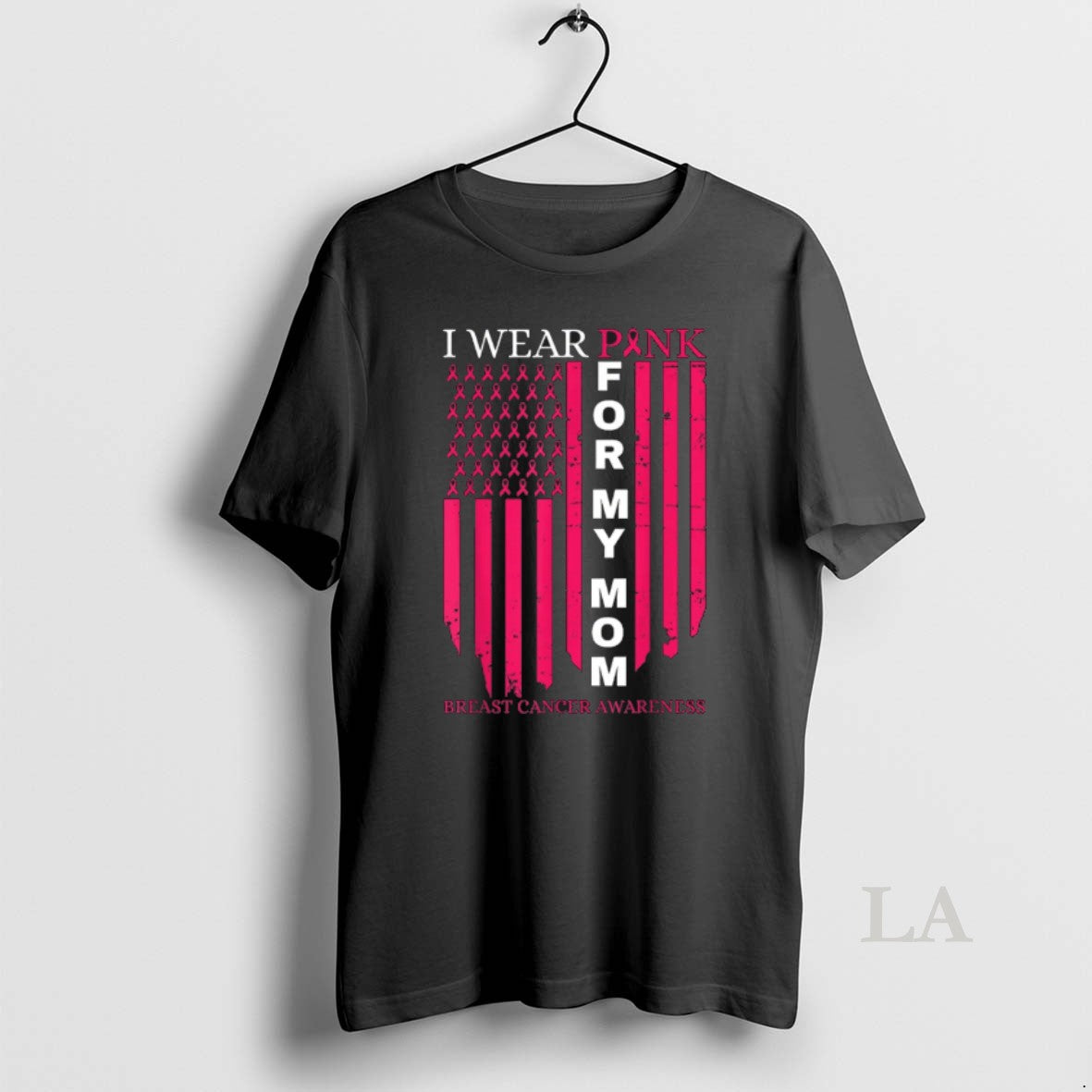 Original I Wear Pink For My Mom Breast Cancer Awareness American Flag