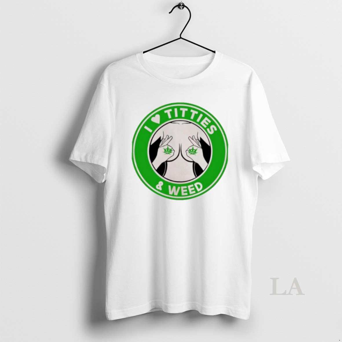 Original I Love Titties Weed