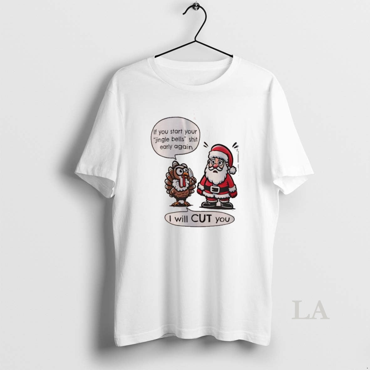 Original If You Start Your Jingle Bells Shit Early Again I Will Cut You Santa