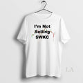 Original Im Not Selling Wkc