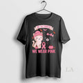 Original In October We Wear Pink Cute Cat Breast Cancer Awareness