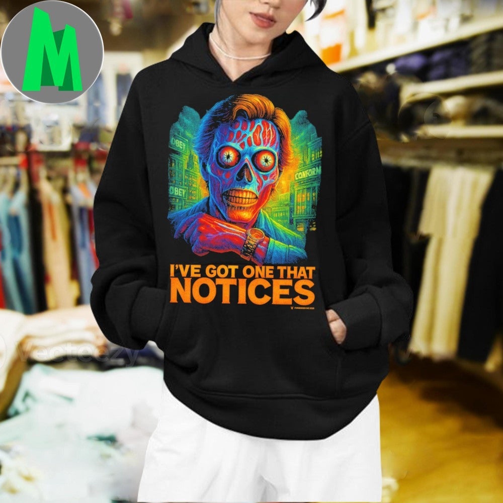 Original I’ve Got One That Notices Shirt Unisex