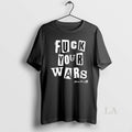 Original Jamie Reid Fck Your Wars 2025