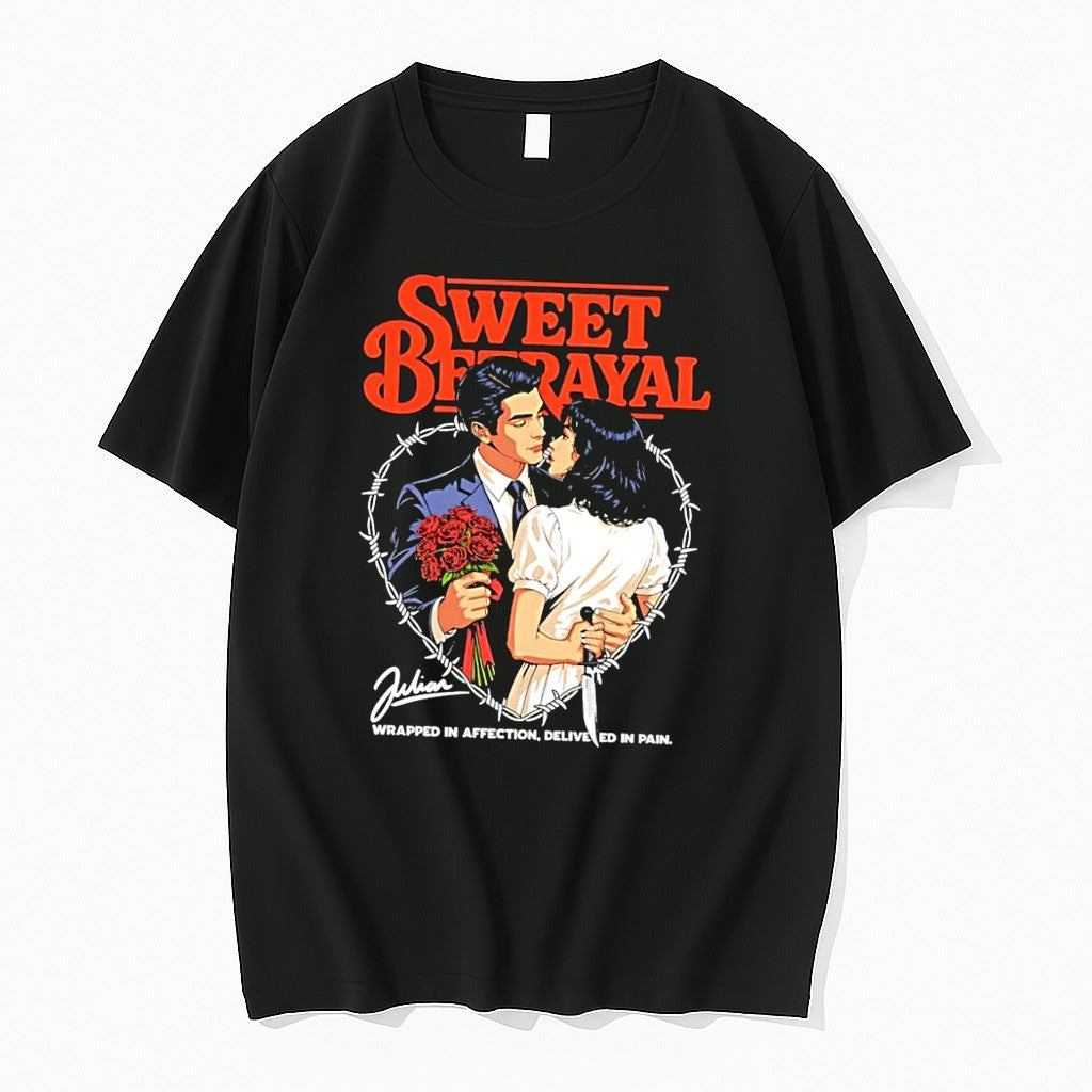 Original Julian Sweet Betrayal Wrapped In Affection Delivered In Pain Black Tshirts Unisex