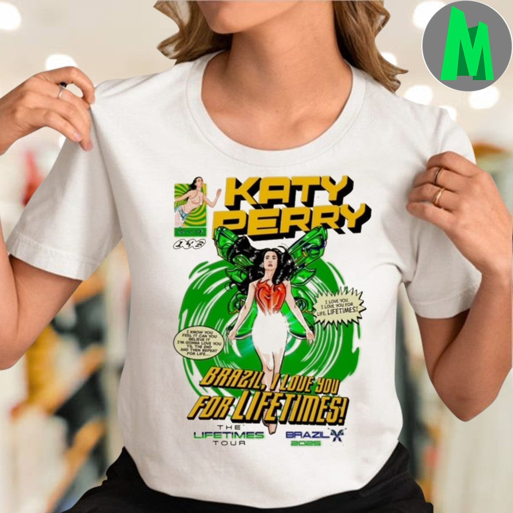Original Katy Perry Brazil Loves You For Lifetimes Tour Shirt Unisex