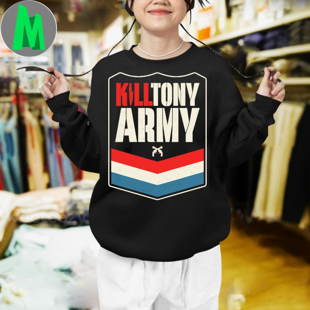 Original Kill Tony Army Shirt Unisex