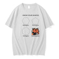 Original Know Your Shapes Daddy Gone Tshirts Jpg Unisex
