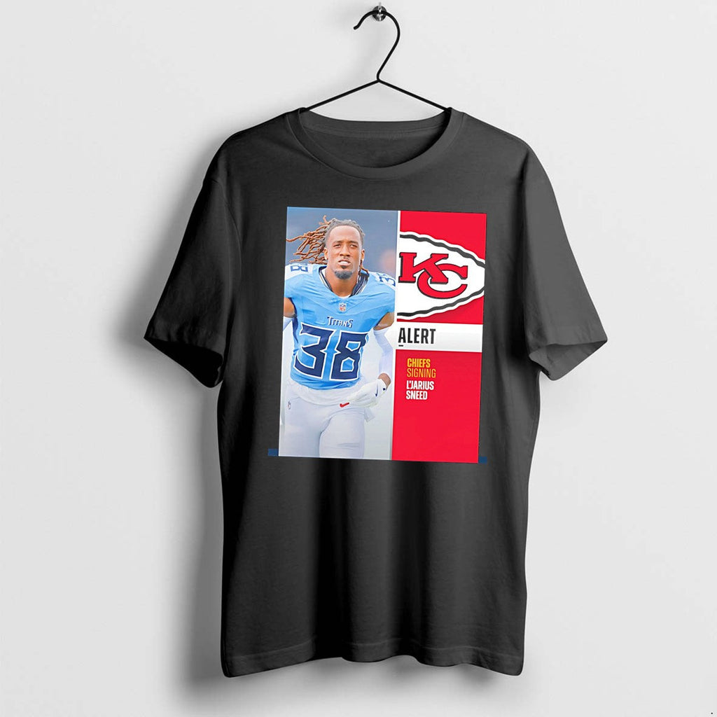 Original Ljarius Sneed Signing Kansas City Chiefs Tee Tshirts Jpg Unisex