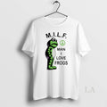 Original Milf Man I Love Frogs Meme