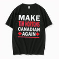 Original Make Tim Hortons Canadian Again 2026 Tee Tshirts Jpg Unisex