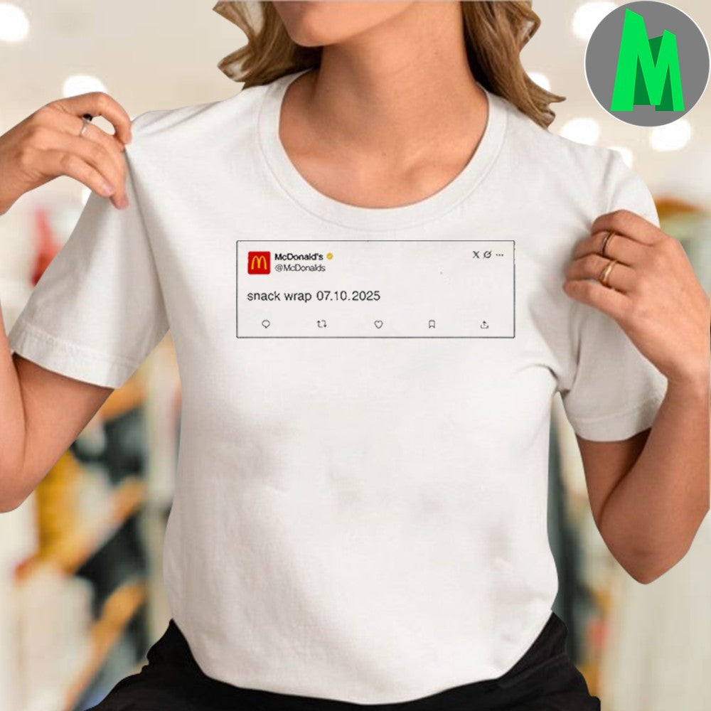 Original McDonald’s Snack Wrap Return Announcement Unisex