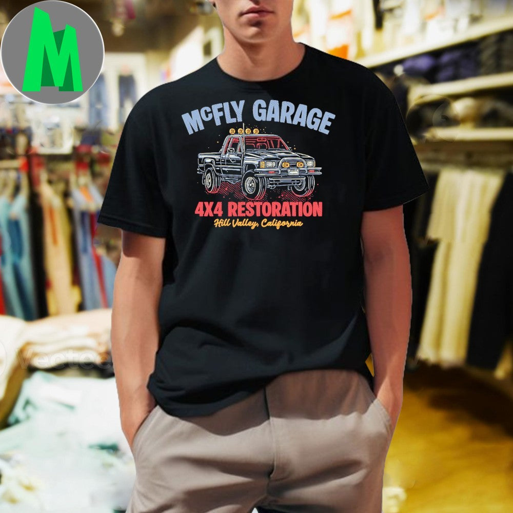 Original McFly Garage 4×4 Restoration Hill Valley California Shirt Unisex
