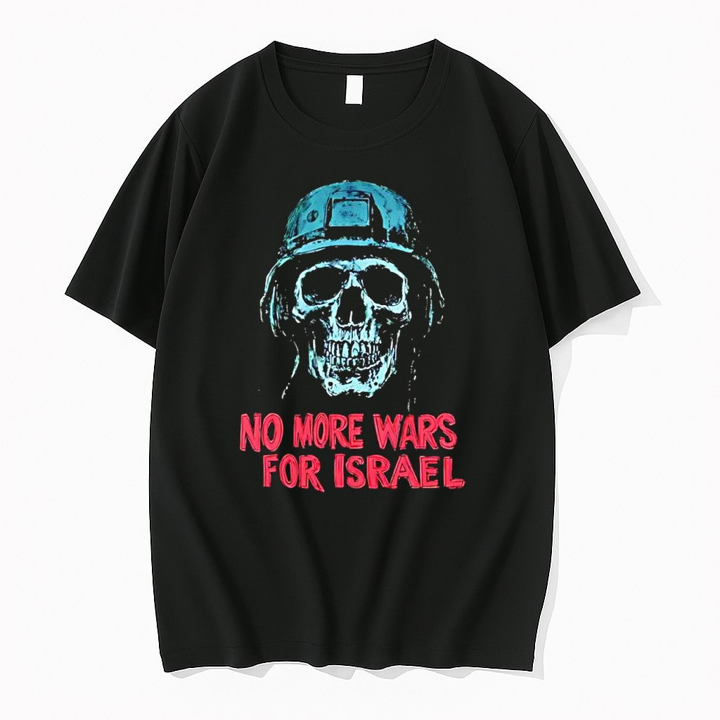 Original No More Wars For Israel Political Protest Skull Soldier Helmet Tshirts Unisex