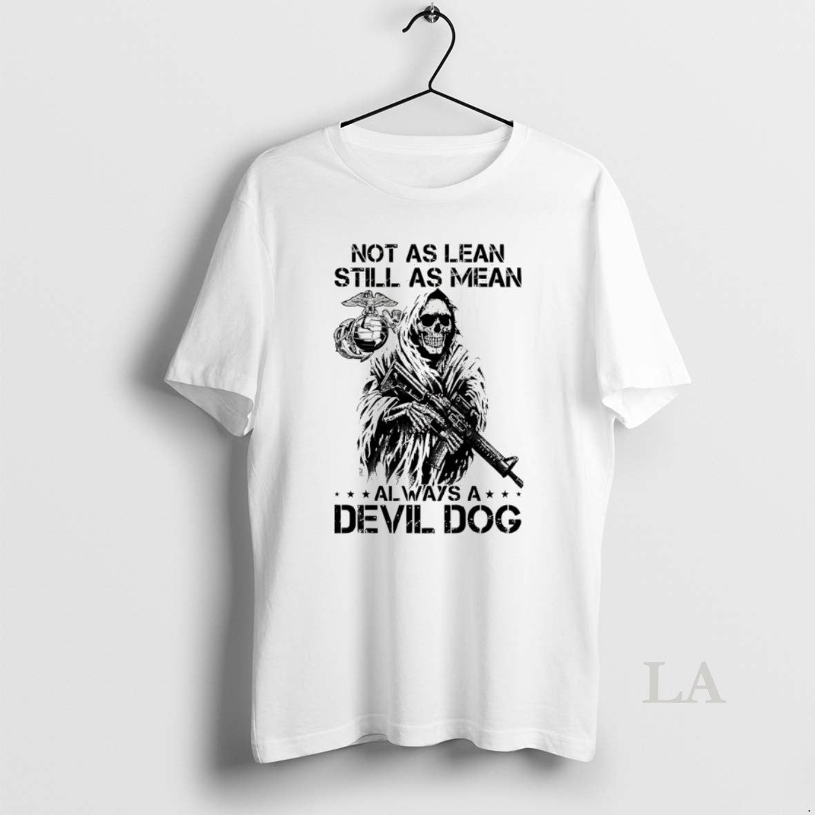 Original Not As Lean Still As Mean Always A Devil Dog