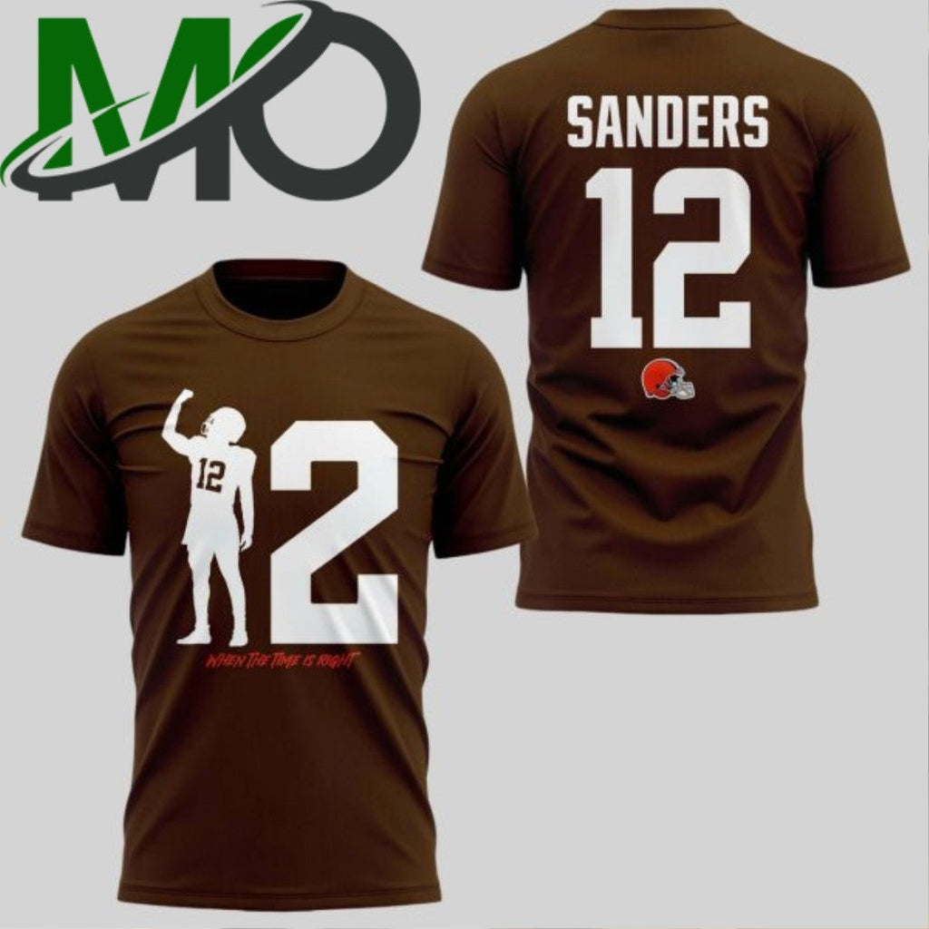 Original Number 12 Browns Shedeur Sanders When The Time Is Right Logo Shirt Unisex