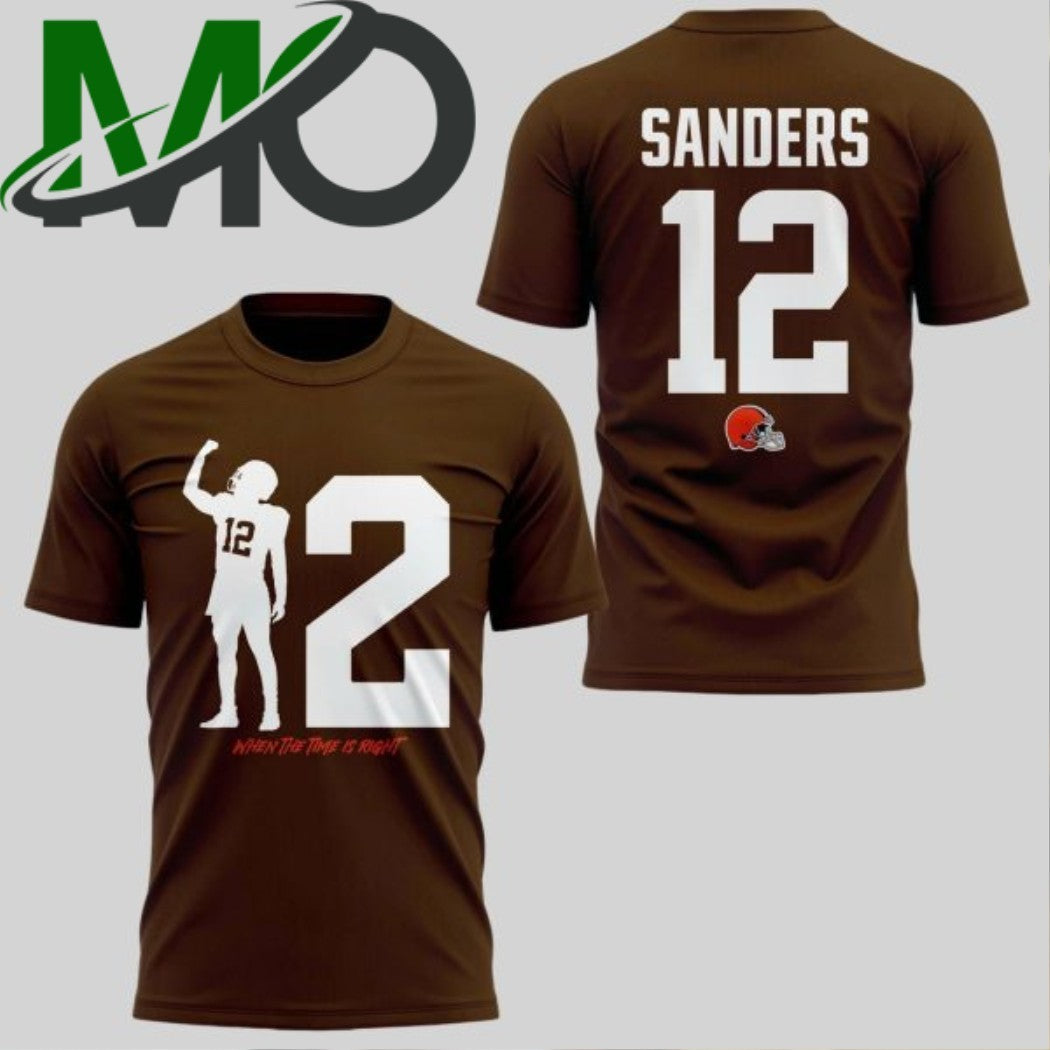 Original Number 12 Browns Shedeur Sanders When The Time Is Right Logo Shirt Unisex