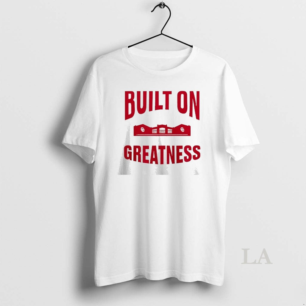 Original Oklahoma Sooners 2026 Softball Built On Greatness Unisex