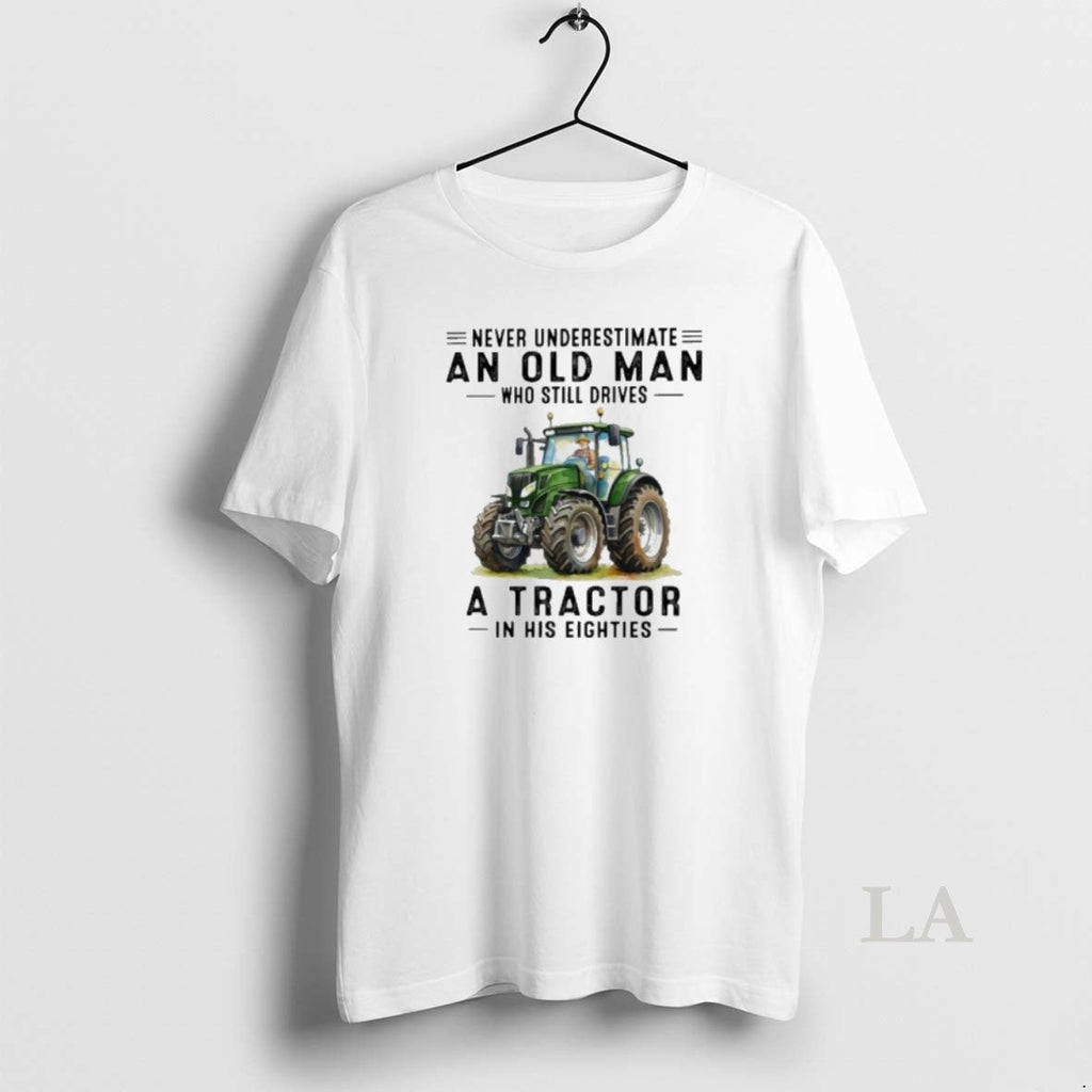 Original Old Man Drives Tractor Eighties Unisex