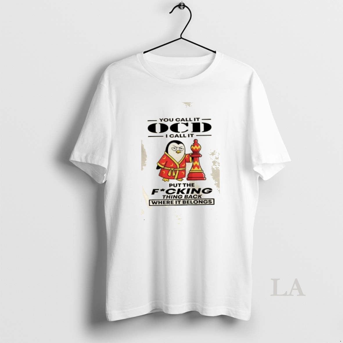 Original Penguin You Call It Ocd I Call It Put The Fucking Thing Back Where