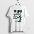 Original Pickle Busier Than A Cucumber In A Women Prison