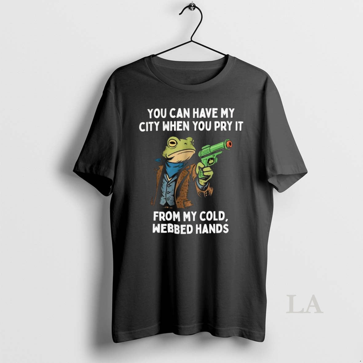 Original Portland Frog You Can Have My City When You Pry It