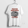 Original Prayer Requests Please Call And We Will Pray For You