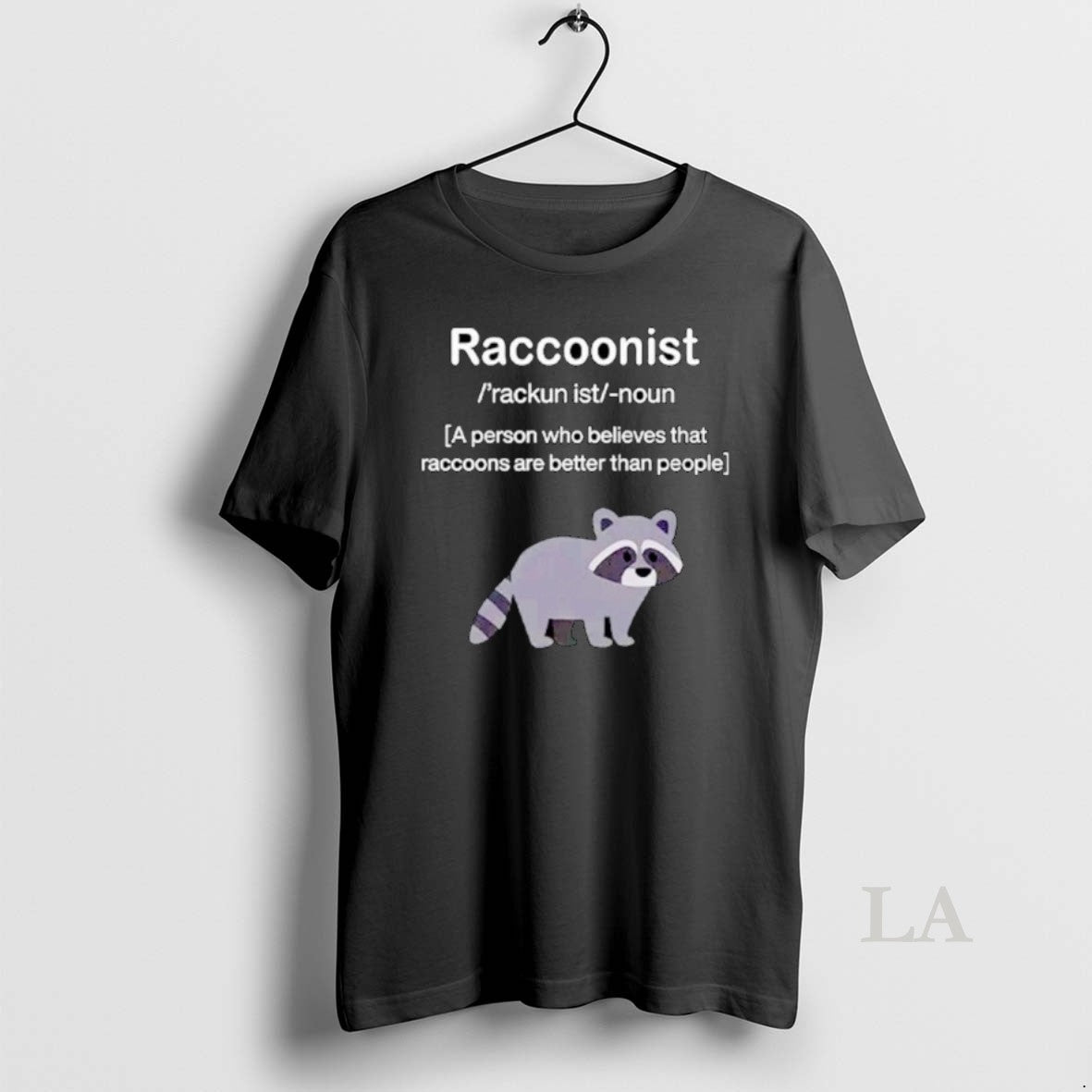Original Raccoonist A Person Who Believes That Raccoons Are Better Than People Ornaments