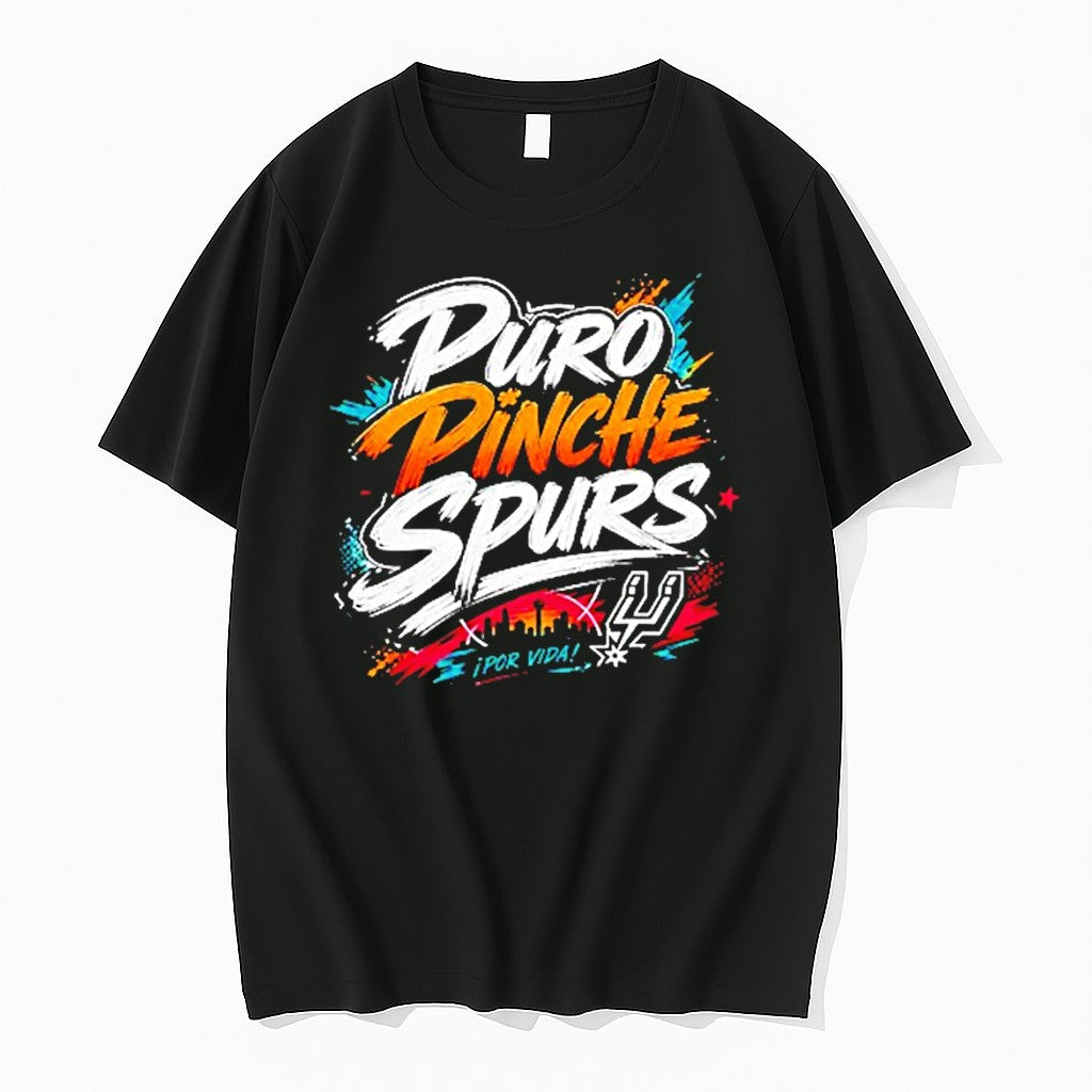 Original San Antonio Basketball Apparel Puro Pinche Spurs Por Vida Sports Tshirts Unisex