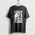 Original Skeleton If Youre Try To Scare Me Im Terrified Of Boobs Halloween