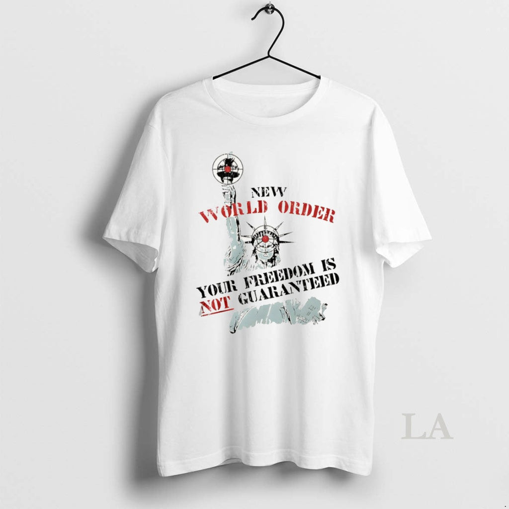 Original Statue Of Liberty New World Order Your Freedom Is Not Guaranteed Unisex