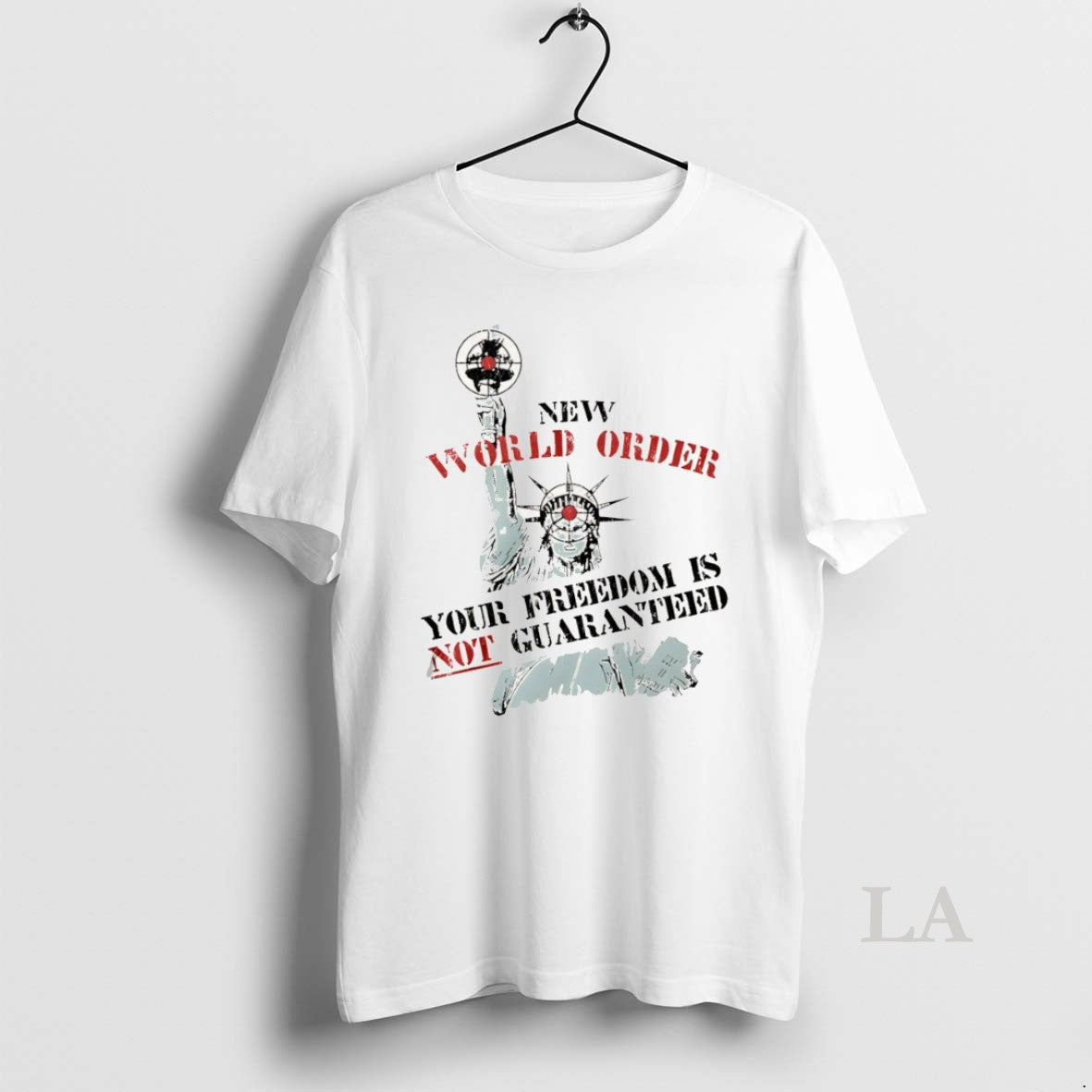 Original Statue Of Liberty New World Order Your Freedom Is Not Guaranteed Unisex