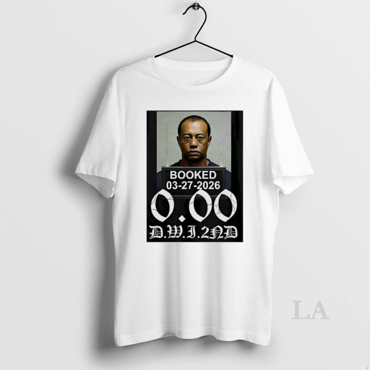 Original Tiger Woods Booked 2026 Mugshot Graphic Unisex