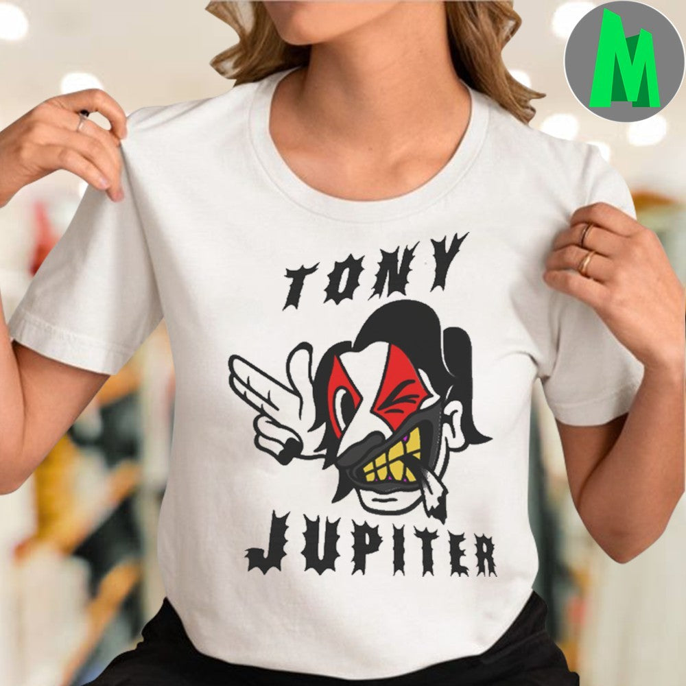 Original Tony Jupiter Shirt Unisex