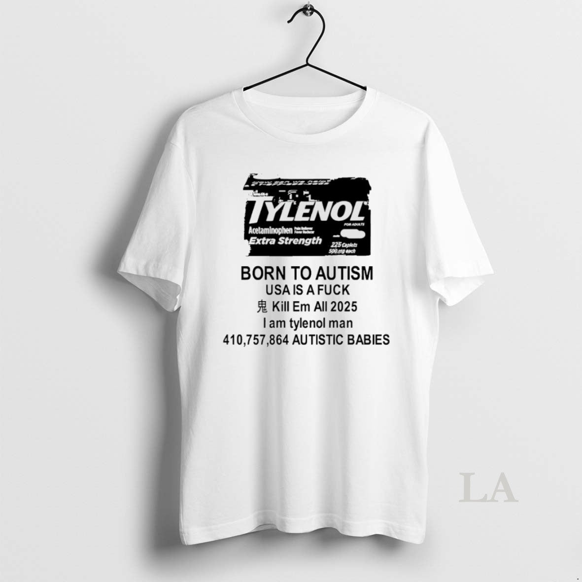 Original Tylenol Born To Autism Usa Is A Fuck Kill Em All 2025